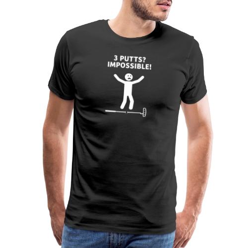 Triple Putt Survivor Funny Bad Putter Quote Cotton - Men's Premium T-Shirt