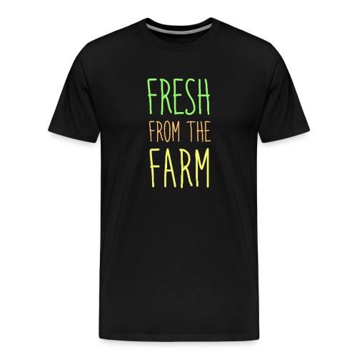Fresh from the Farm - Men's Premium T-Shirt