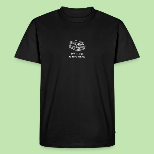 book lover t-shirt, book day shirt, my book is my - Men's Premium T-Shirt