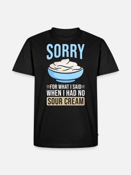 Sour Cream - Men's Premium T-Shirt - black