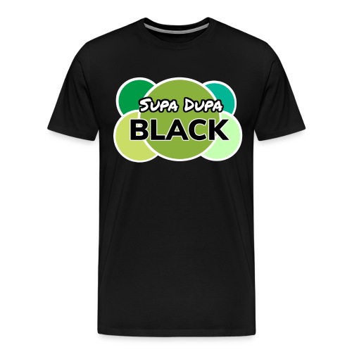 Supa Dupa Black - Men's Premium T-Shirt