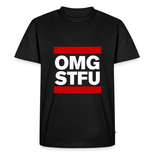 OMG STFU (white/color) - Men's Premium T-Shirt