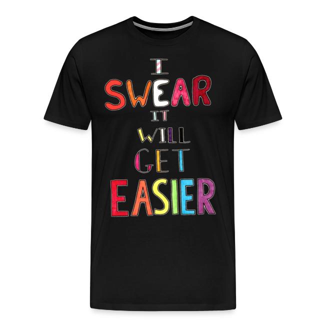 I Swear It Will Get Easier