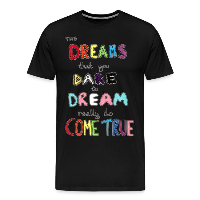 The Dreams That You Dare To Dream