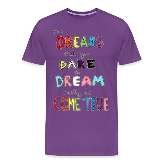 The Dreams That You Dare To Dream