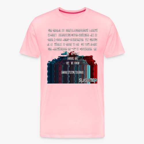 ERROR Lyrics - Men's Premium T-Shirt