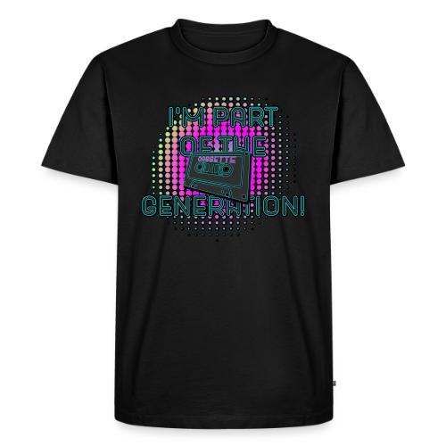 I'm Part of the Cassette Generation! - Men's Premium T-Shirt