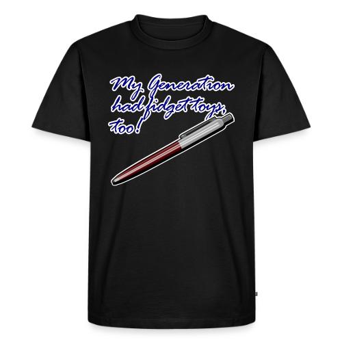 My generation had fidget toys, too! - Men's Premium T-Shirt