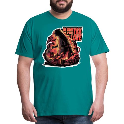 Do more of what you love - Men's Premium T-Shirt