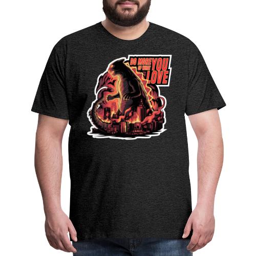 Do more of what you love - Men's Premium T-Shirt
