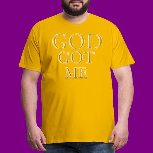 God Got Me - Men's Premium T-Shirt