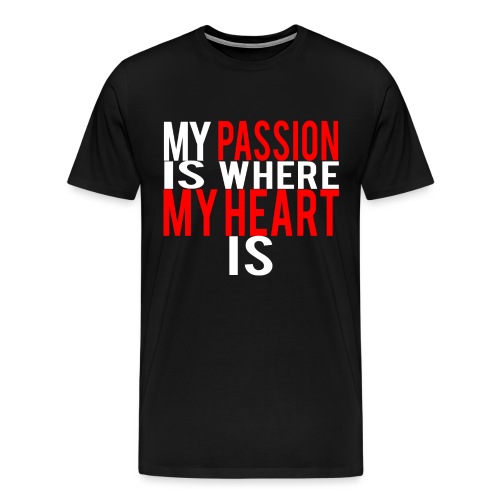 Passion - Men's Premium T-Shirt
