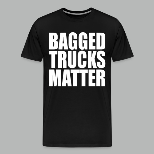 Bagged Trucks Matter Tee - Men's Premium T-Shirt