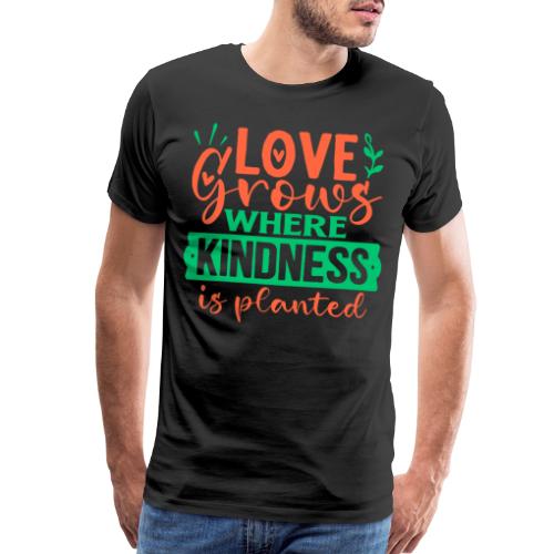 love kind kindness friend - Men's Premium T-Shirt