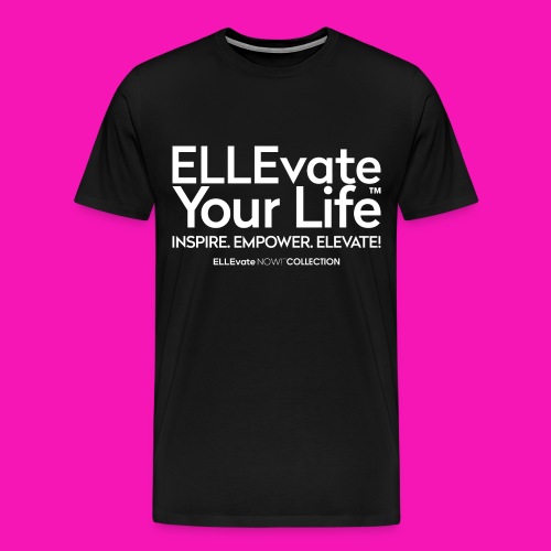 Elevate Your Life - White - Men's Premium T-Shirt