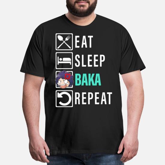 Eat Sleep Baka Repeat - Funny Baka Anime Girl Meme' Men's Premium T-Shirt |  Spreadshirt