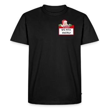 BIG NICK ENERGY - Men's Premium T-Shirt - black - Front - Nico (187cm)