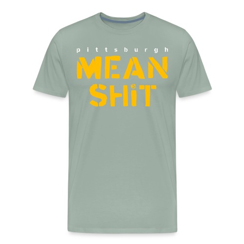 Mean Shit - Men's Premium T-Shirt
