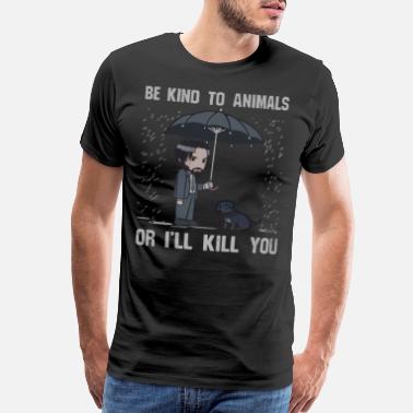Be Kind To Animals T-Shirts | Unique Designs | Spreadshirt