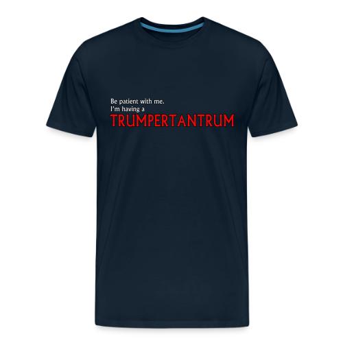 Be Patient... - Men's Premium T-Shirt