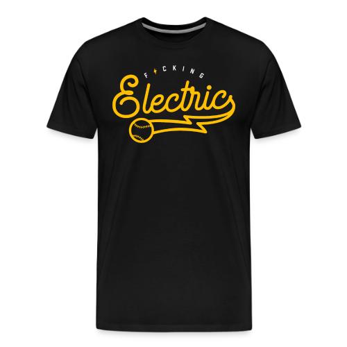 F*cking Electric - Men's Premium T-Shirt