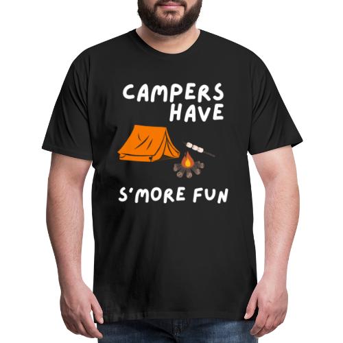 Campers Have S'more Fun Funny Camping Sayings - Men's Premium T-Shirt
