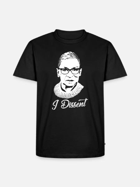 Notorious RBG - I Dissent - Men's Premium T-Shirt - black
