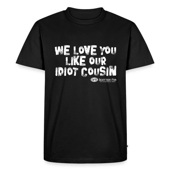 Idiot Cousin, white text