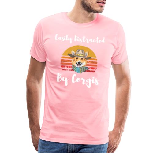 Easily Distracted By Corgis Funny Cute Corgi Lover - Men's Premium T-Shirt