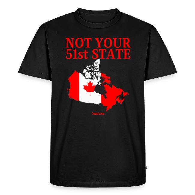 Canada Is Not Your 51st State - Canada Map Flag