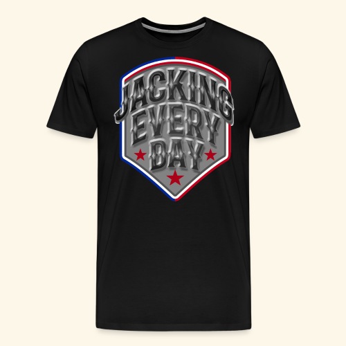 Jacking Every Day Ramirez - Men's Premium T-Shirt