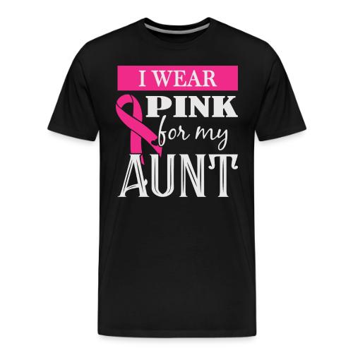 I Wear Pink for My Aunt - Men's Premium T-Shirt
