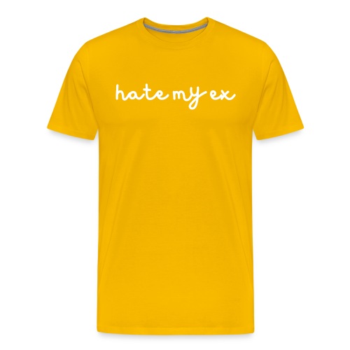 Hate My Ex (in white letters) - Men's Premium T-Shirt