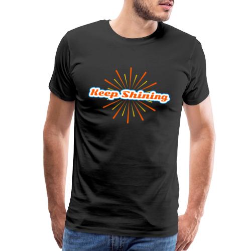 Keep Shining: Radiant Energy Design - Men's Premium T-Shirt