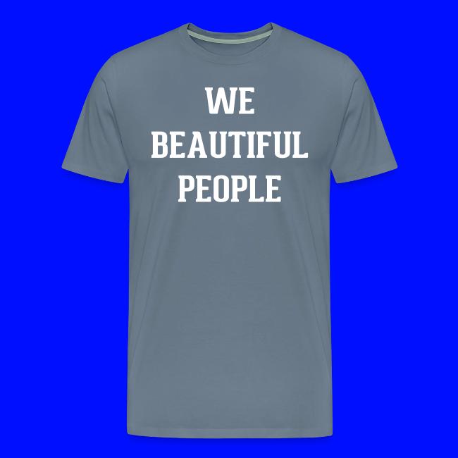 We Beautiful People