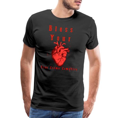 Bless Your Heart - Men's Premium T-Shirt