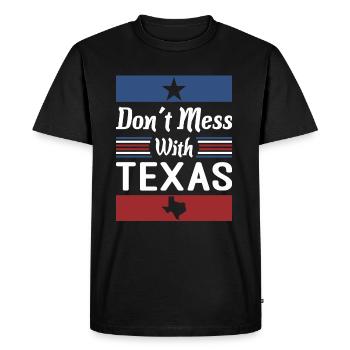 Dont Mess With Texas - Men's Premium T-Shirt - black - Front - Nico (187cm)