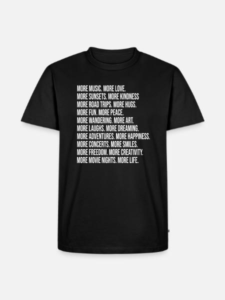 More music More love More sunsets More kindness - Men's Premium T-Shirt - black