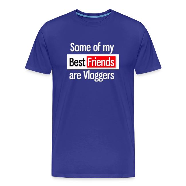 Some of my Best Friends are Vloggers