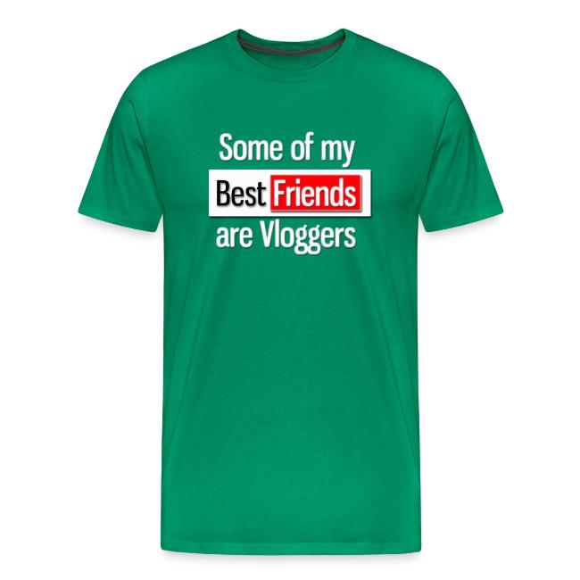 Some of my Best Friends are Vloggers