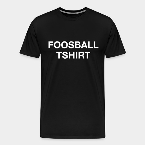 Foosball tshirt - Men's Premium T-Shirt