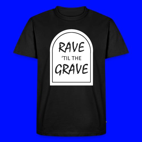 Rave til the Grave - Men's Premium T-Shirt