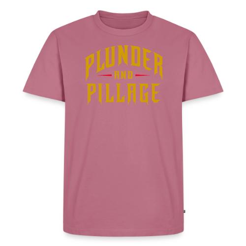 Plunder and Pillage - Men's Premium T-Shirt