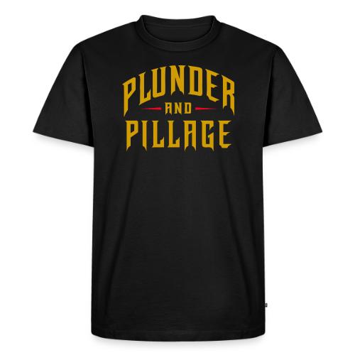 Plunder and Pillage - Men's Premium T-Shirt