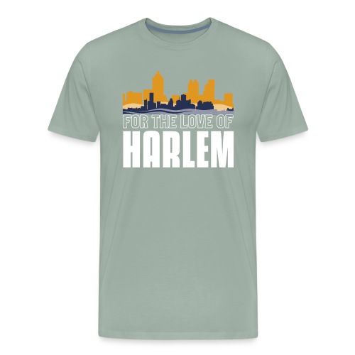 For The Love Of HARLEM - Men's Premium T-Shirt
