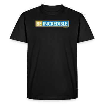 Be Incredible Slogan - Men's Premium T-Shirt - black - Front - Nico (187cm)