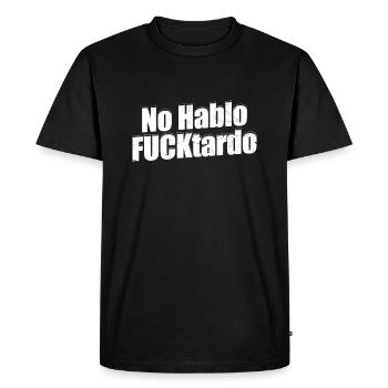 No hablo fucktardo Offensive - Men's Premium T-Shirt - black - Front - Nico (187cm)