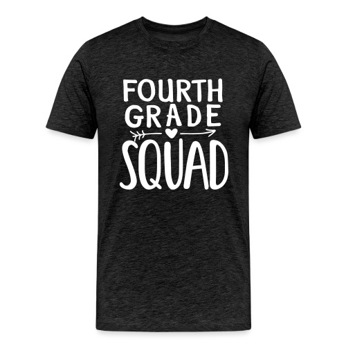Fourth Grade Squad Teacher Team T-Shirts - Men's Premium T-Shirt