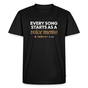 Every Song Starts as a Voice Memo - Songwriter Men's Premium T-Shirt