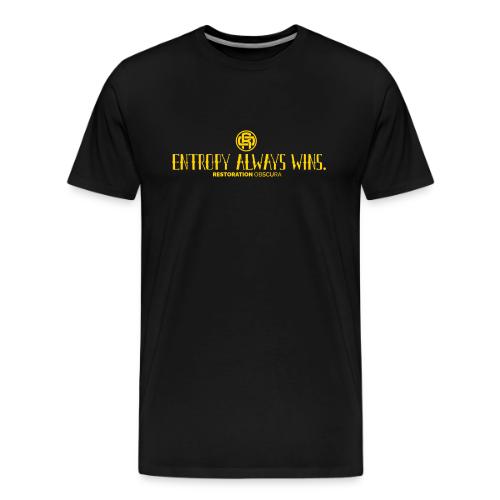 RO Entropy Always Wins - Men's Premium T-Shirt